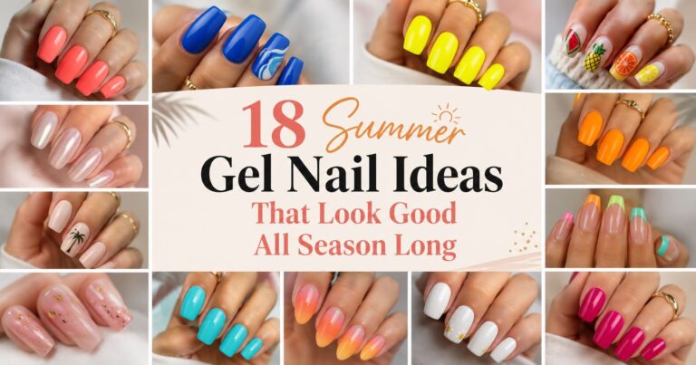 Summer Gel Nail Ideas